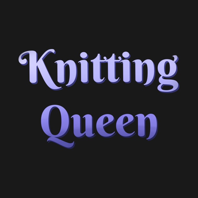 Knitting Queen by LM Designs by DS