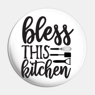 Bless This Kitchen Pin