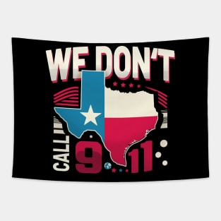 Lone Star Resilience: In Texas, We Don't Call 911 Tapestry