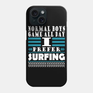 Surfing wave surfboard funny saying gift Phone Case