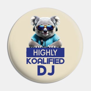 Just a Highly Koalified DJ Koala 3 Pin