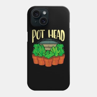 Funny Pot Head Gardening & Plant Obsessed Pun Phone Case