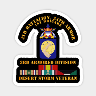 4th Bn, 34th Armor - 3rd Armored Div - Desert Storm Veteran Magnet