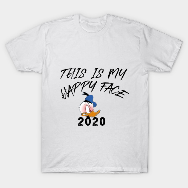 Donald Duck Angry Grumpy This Is My Happy Face T-shirt