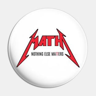 Math nothing else matters Pin