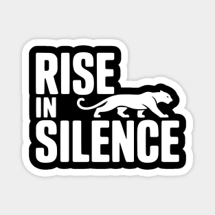 Rise in Silence Magnet