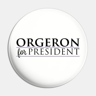 Orgeron For President Pin