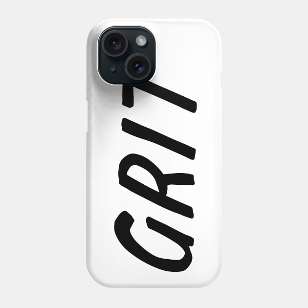 grit (white) Phone Case by noviajonatan