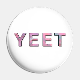 YEET in pink Pin