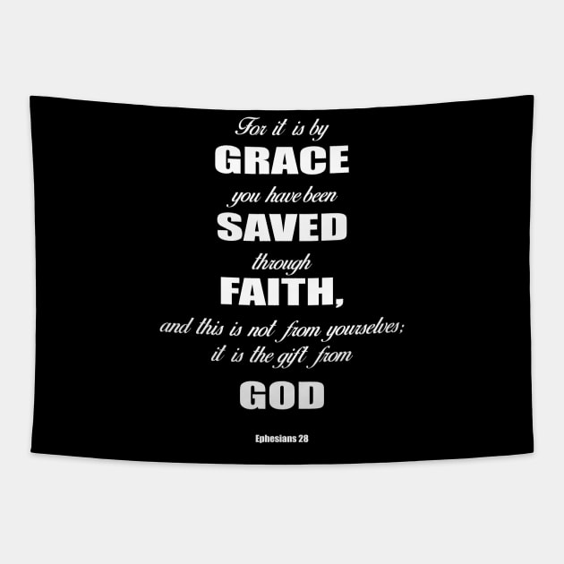 Ephesians 28 for it is by grace you have been saved through faith, and this  is not from yourself,it is the gift from God Tapestry by Mr.Dom store