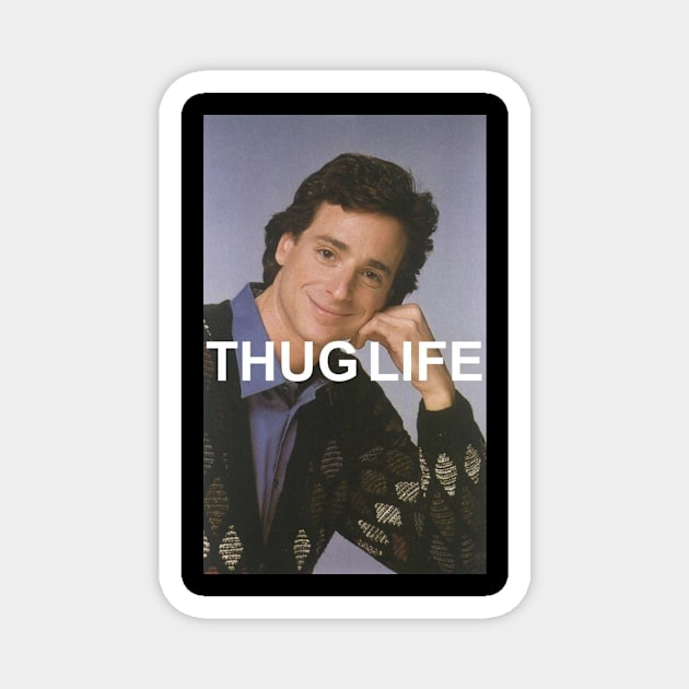 THUG LIFE Magnet by AJstyles