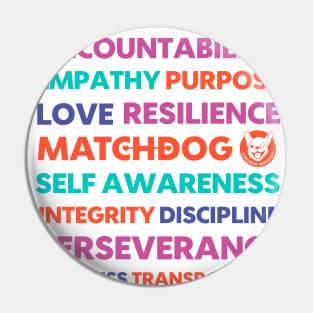 MatchDog Values Pin