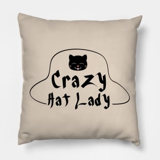 Crazy Hat Lady Text with Cute Cat - Black Pillow