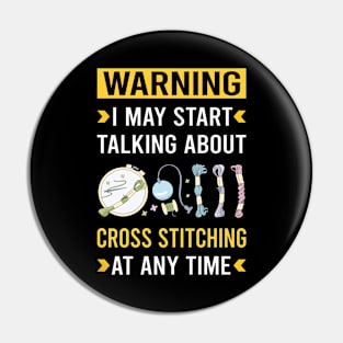 Warning Cross Stitching Pin