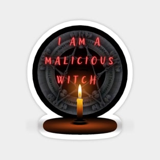 I am a malicious witch Magnet