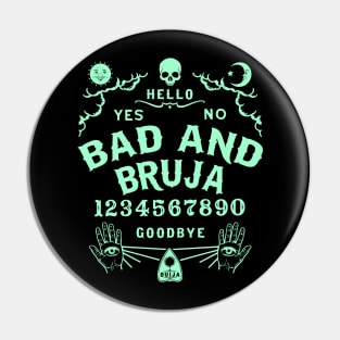 Bad and Bruja Ouija Board Pin