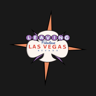 Vegas! T-Shirt