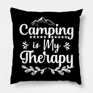 Camping is my therapy camping lover Pillow