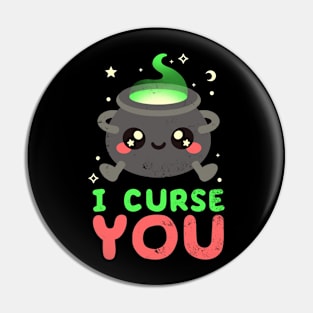 I curse you Pin