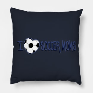 i <3 soccer moms Pillow