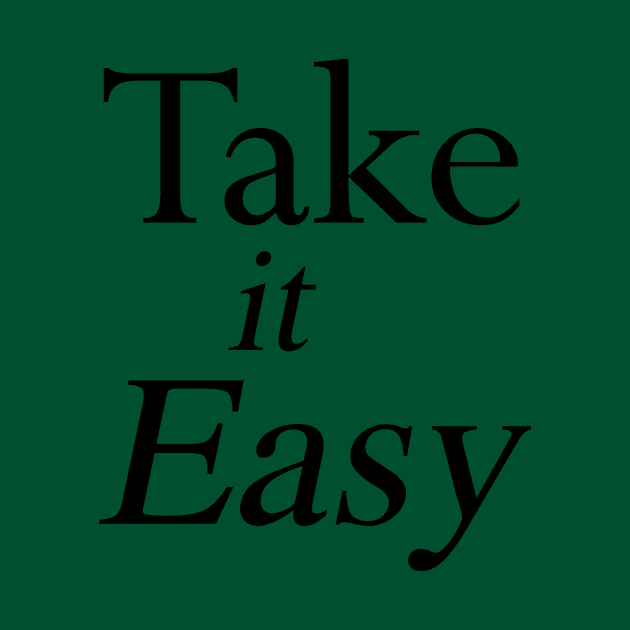 take it easy by paulashish