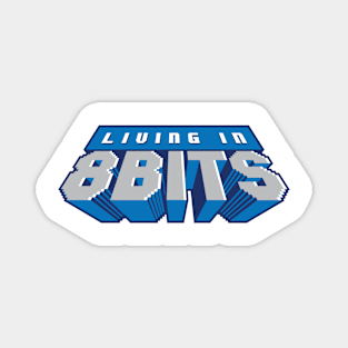 Living in 8 bits Magnet