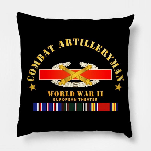 Combat Artilleryman Badge - World War II Vet w EU SVC Pillow by twix123844