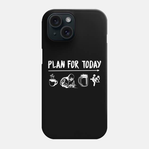 Plan For Today Welder Coffee Welder Beer Fuck Phone Case by danielfarisaj