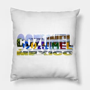 COZUMEL - Mexico Colourful Tourist Sign Pillow