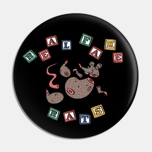 Real Fake Rats Pin