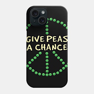 Give Peas a Chance Phone Case