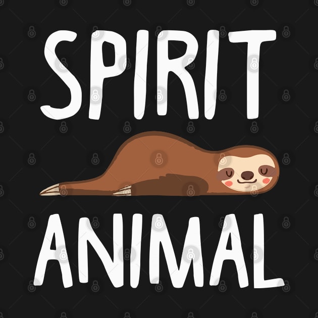 Sloth Is My Spirit Animal. Funny Sloth Shirt. by KsuAnn