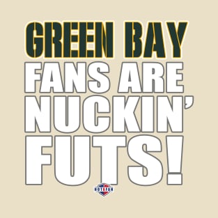 Packer Fans are Nuts T-Shirt