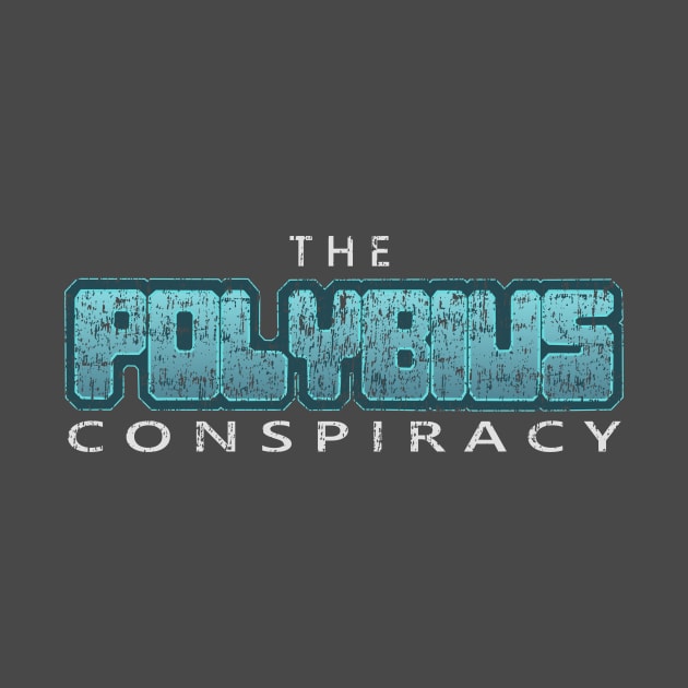 The Polybius Conspiracy by vender