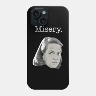 Misery Phone Case