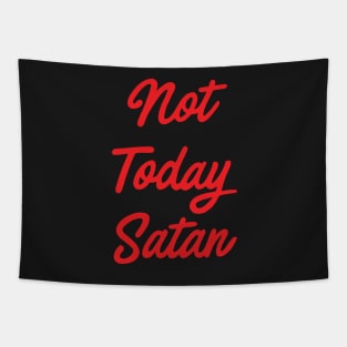 Not Today Satan Tapestry