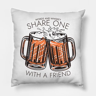 W&W "Share a Drink" Pillow