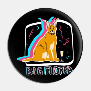 Big floppa Pin