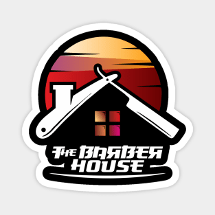 the barber house Magnet