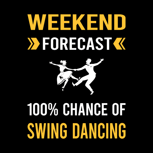 Weekend Forecast Swing Dancing Dance by Good Day