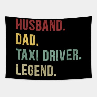 Taxi Driver Funny Vintage Retro Shirt Husband Dad Taxi Driver Legend Tapestry