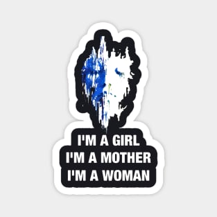 Im A Girl Im A Mother Im A Woman Mother Tattoo Magnet