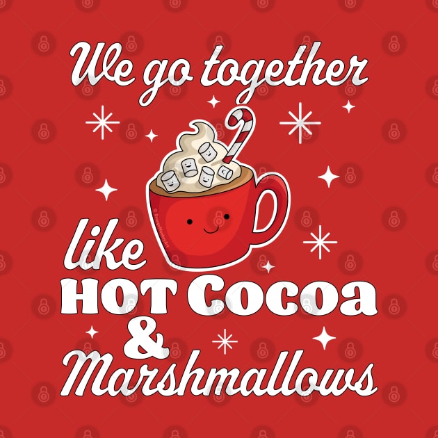 We go Together Like Hot Cocoa & Marshmallows Christmas Xmas by OrangeMonkeyArt