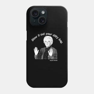 Blow It Out Your Ditty Bag Phone Case