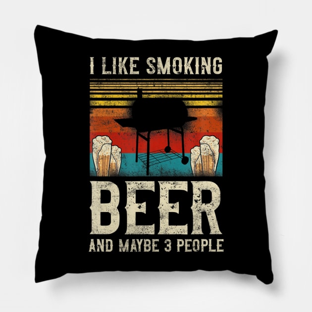 BBQ Smoker I Like Smoking Beer And Maybe 3 People Retro Pillow by Danielss