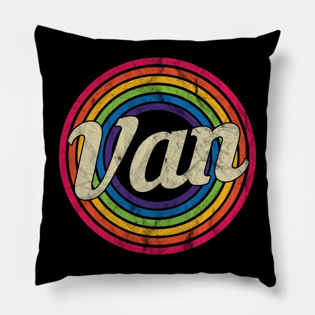 Van - Retro Rainbow Faded-Style Pillow by MaydenArt