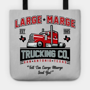 Large Marge Trucking Company - Funny 80's Movie Tote