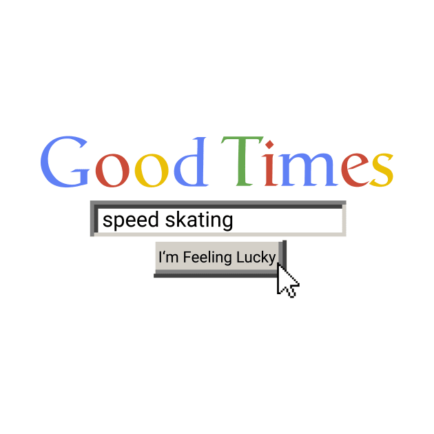 Good Times Speed Skating by Graograman