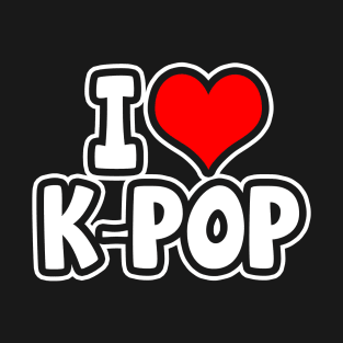 I Love K-Pop T-Shirt