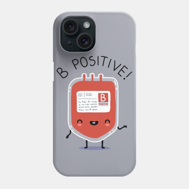 B positive Phone Case by wawawiwa